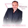 Marcos Llunas - No Dejo de Pensarte