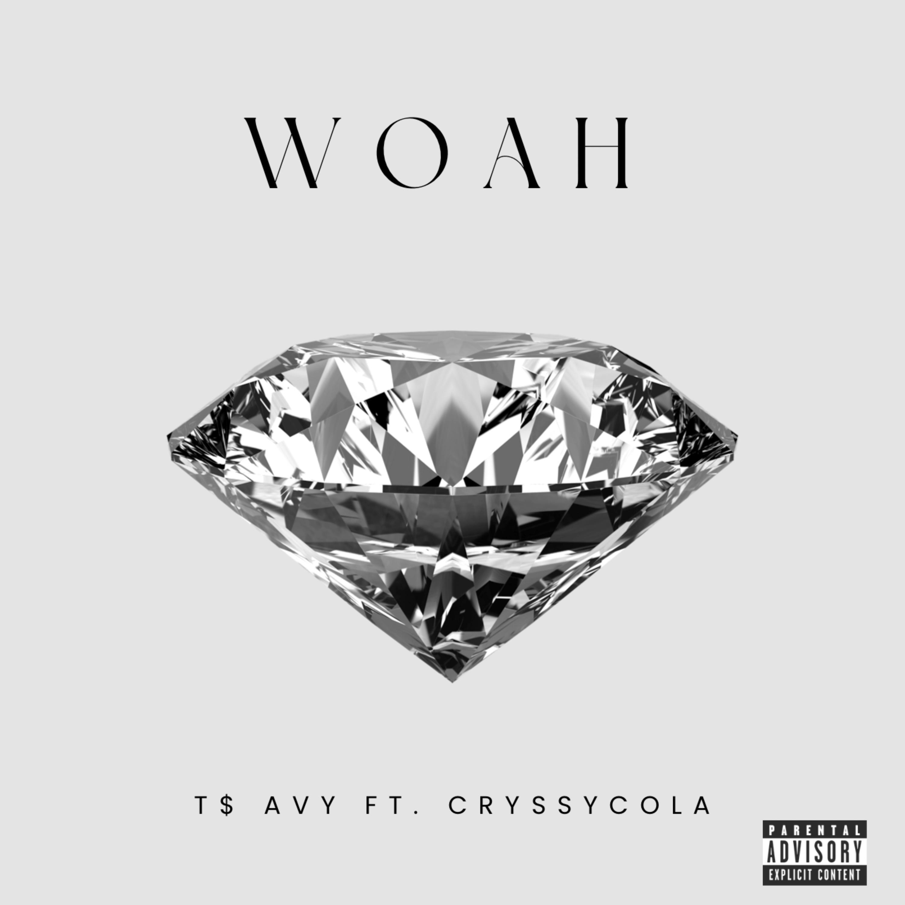 T$ Avy - Woah