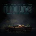 It Follows (Original Motion Picture Soundtrack)