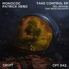 Monococ - Take Control (San Nicolas Remix)