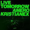 Amero - Live Tomorrow