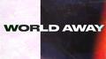 World Away专辑