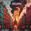 Young prodigy - Villians (feat. Mill Bill & SwizZz)