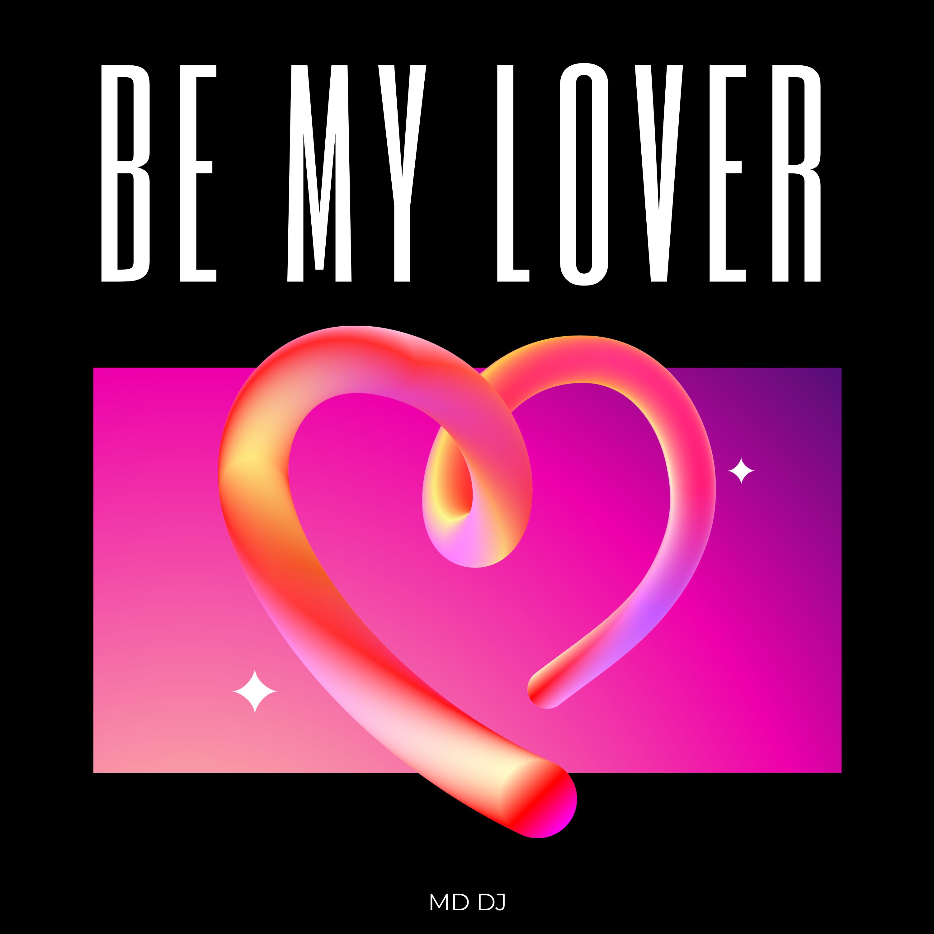 MD DJ - Be My Lover (Extended)
