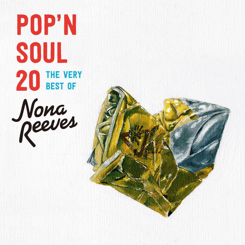 POP'N SOUL 20~The Very Best of NONA REEVES专辑