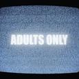 Adults Only