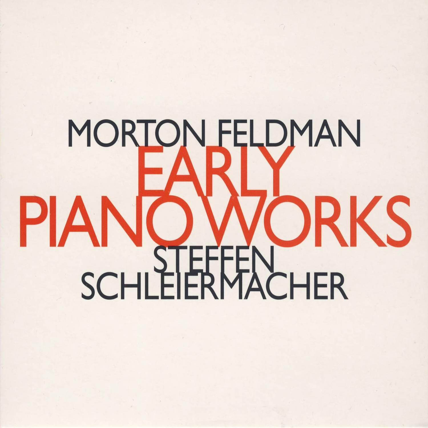 Morton Feldman: Early Piano Works