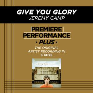 Give You Glory - Medium Key w  Background Vocals