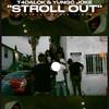 T4DaLok - Stroll Out (feat. Yungc Joke)