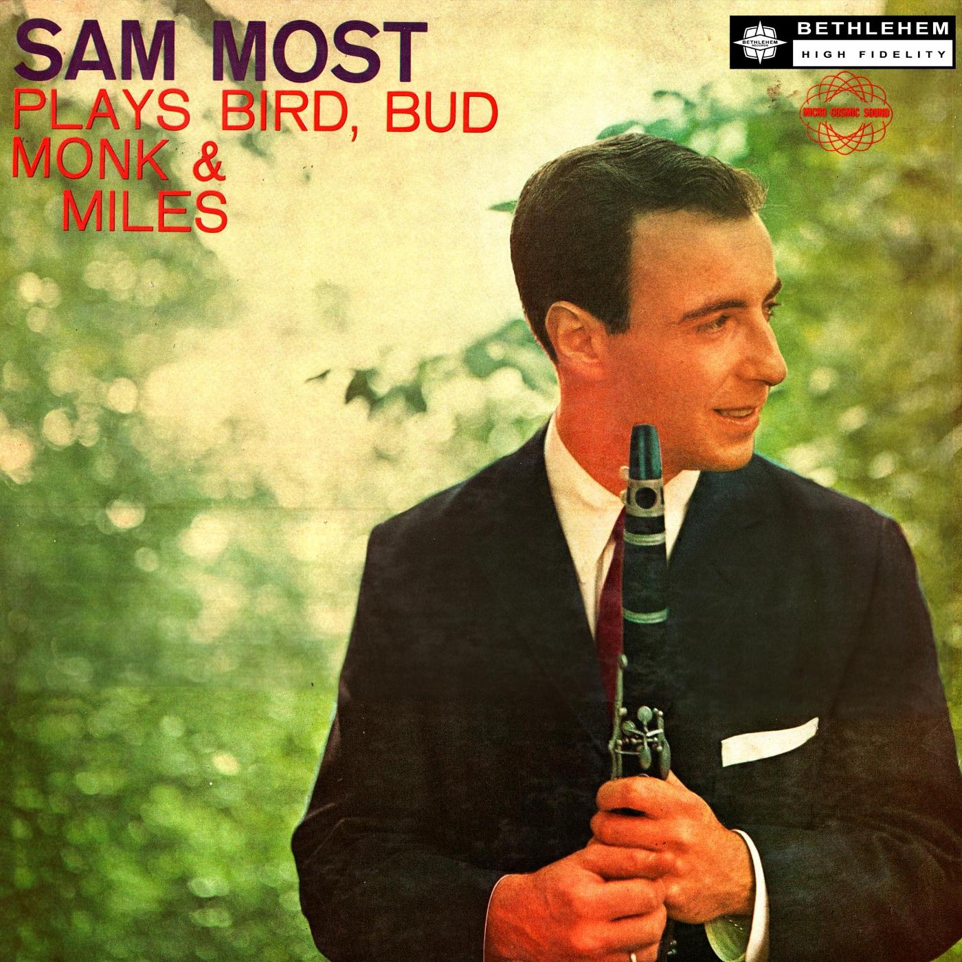Sam Most Plays Bird, Bud, Monk and Miles (2013 - Remaster)