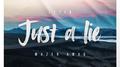 Just a Lie专辑