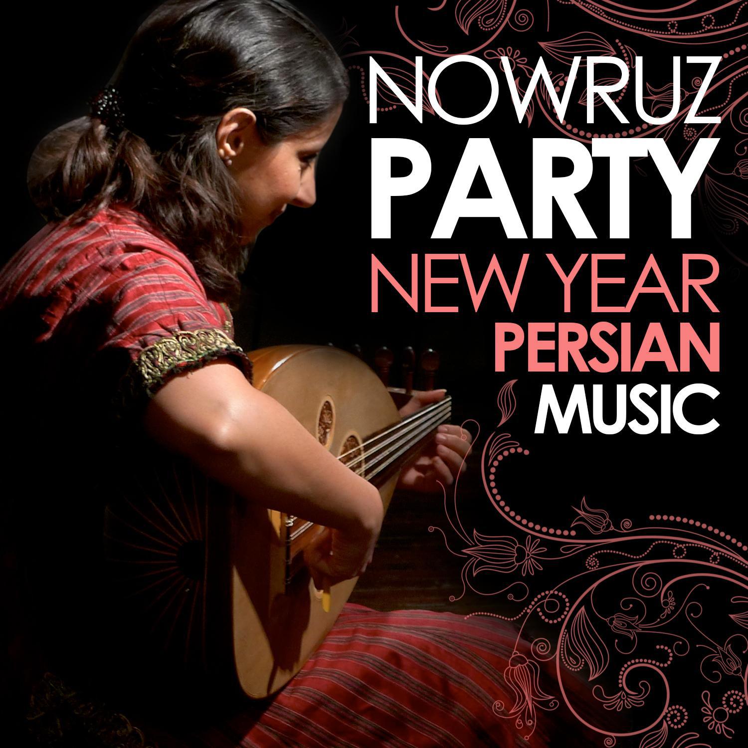 Nowruz Party New Year. Persian Music专辑