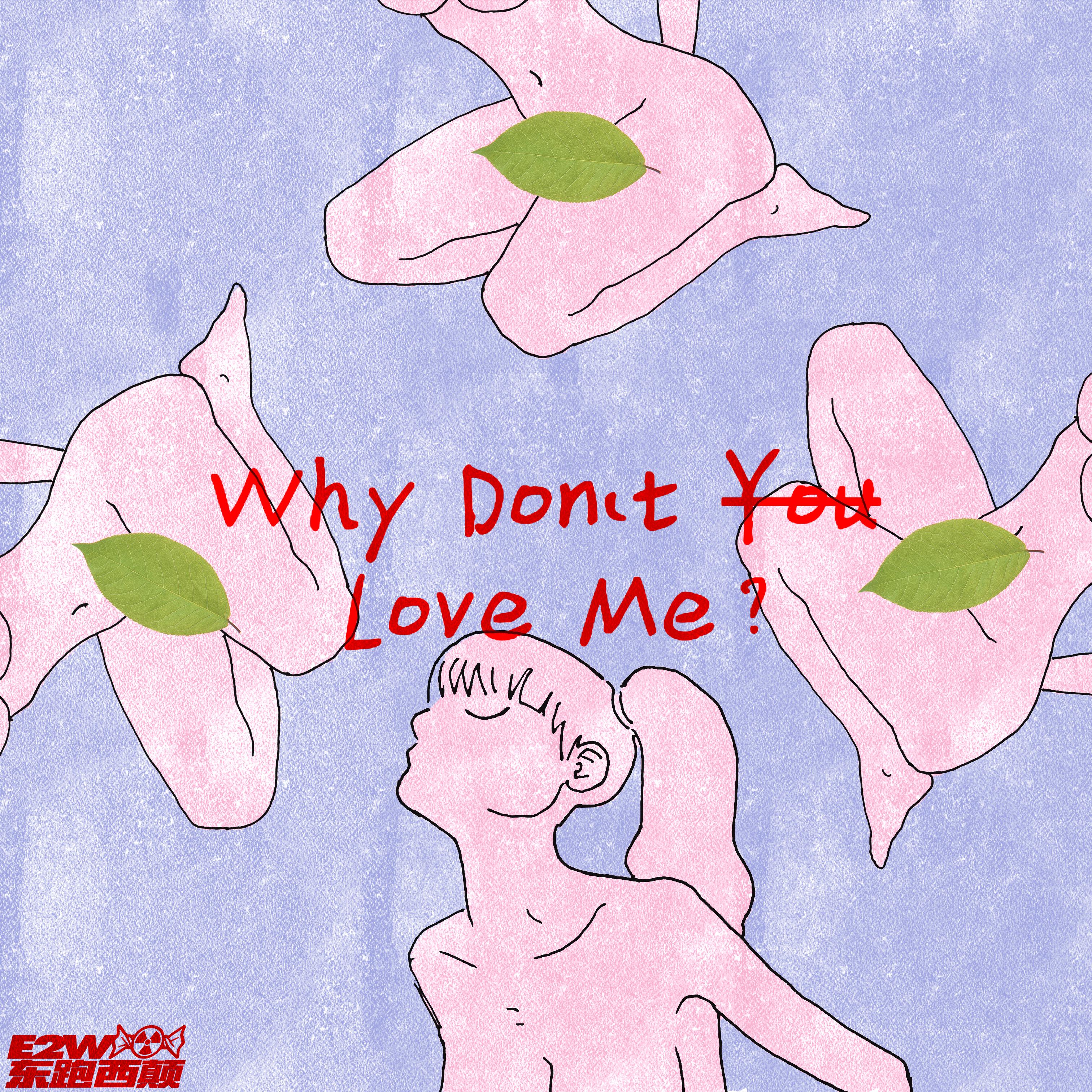 "Why Don't You Love Me?"专辑