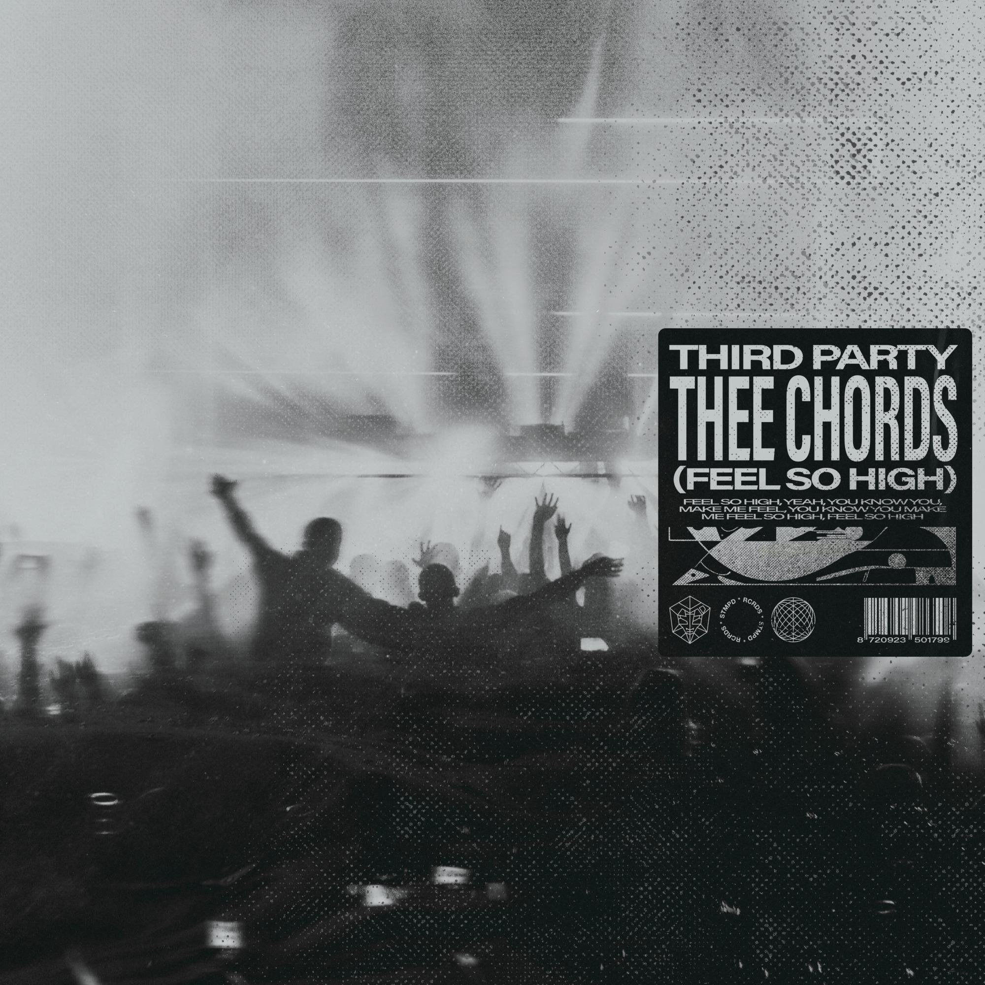 Thee Chords (Feel So High)