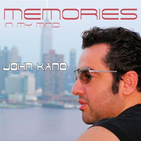 John Kano - Memories (Eddie Baez Mix)