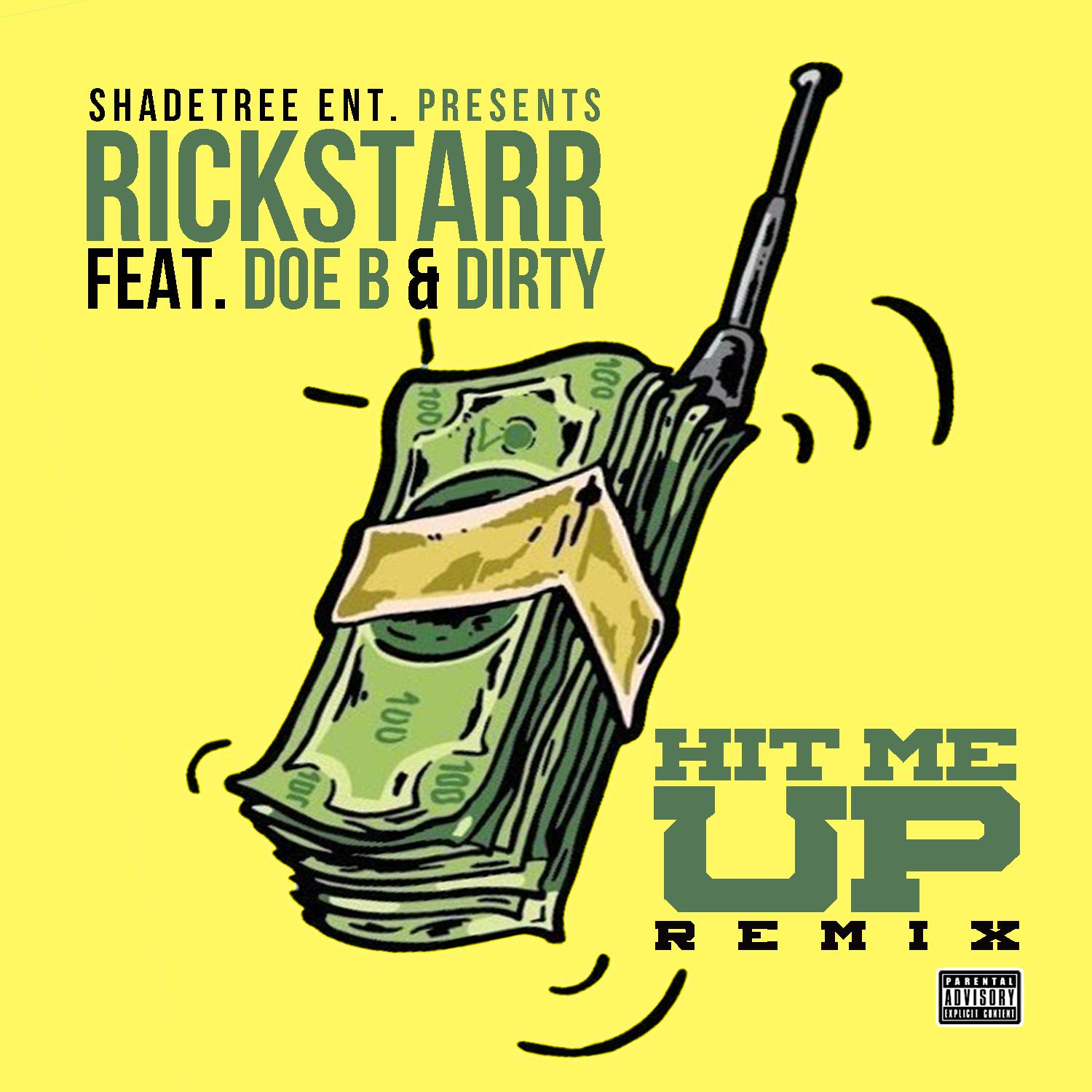 Hit Me Up (Remix) [feat. Doe B & Dirty]