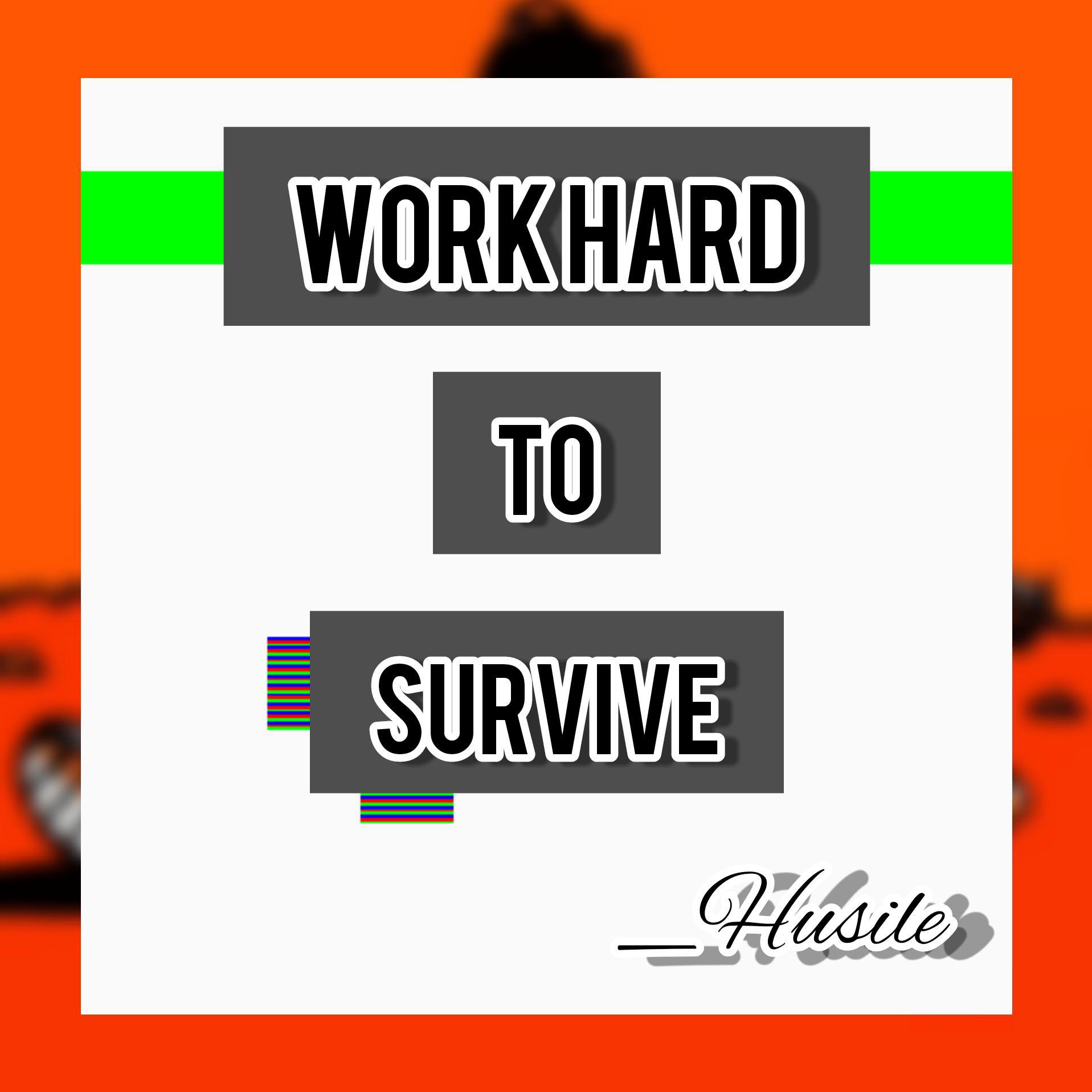 [FREE]Work hard to survive(prod by _Husile)专辑