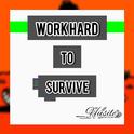 [FREE]Work hard to survive(prod by _Husile)专辑