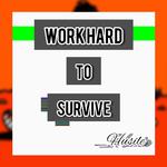 [FREE]Work hard to survive(prod by _Husile)专辑