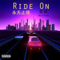 Ride On 永无止境