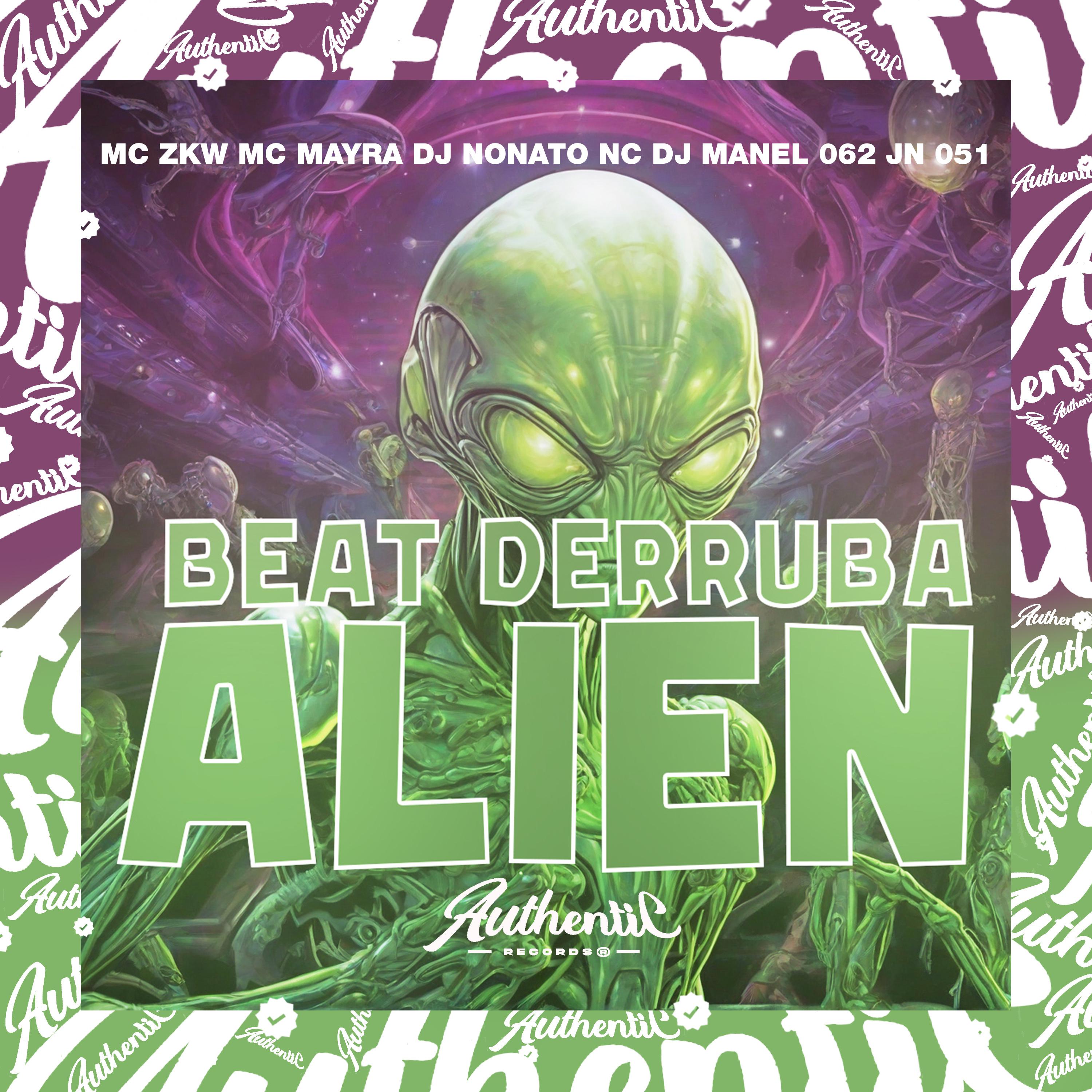 DJ MANEL 062 - Beat Derruba Alien