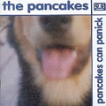 Pancakes can panick