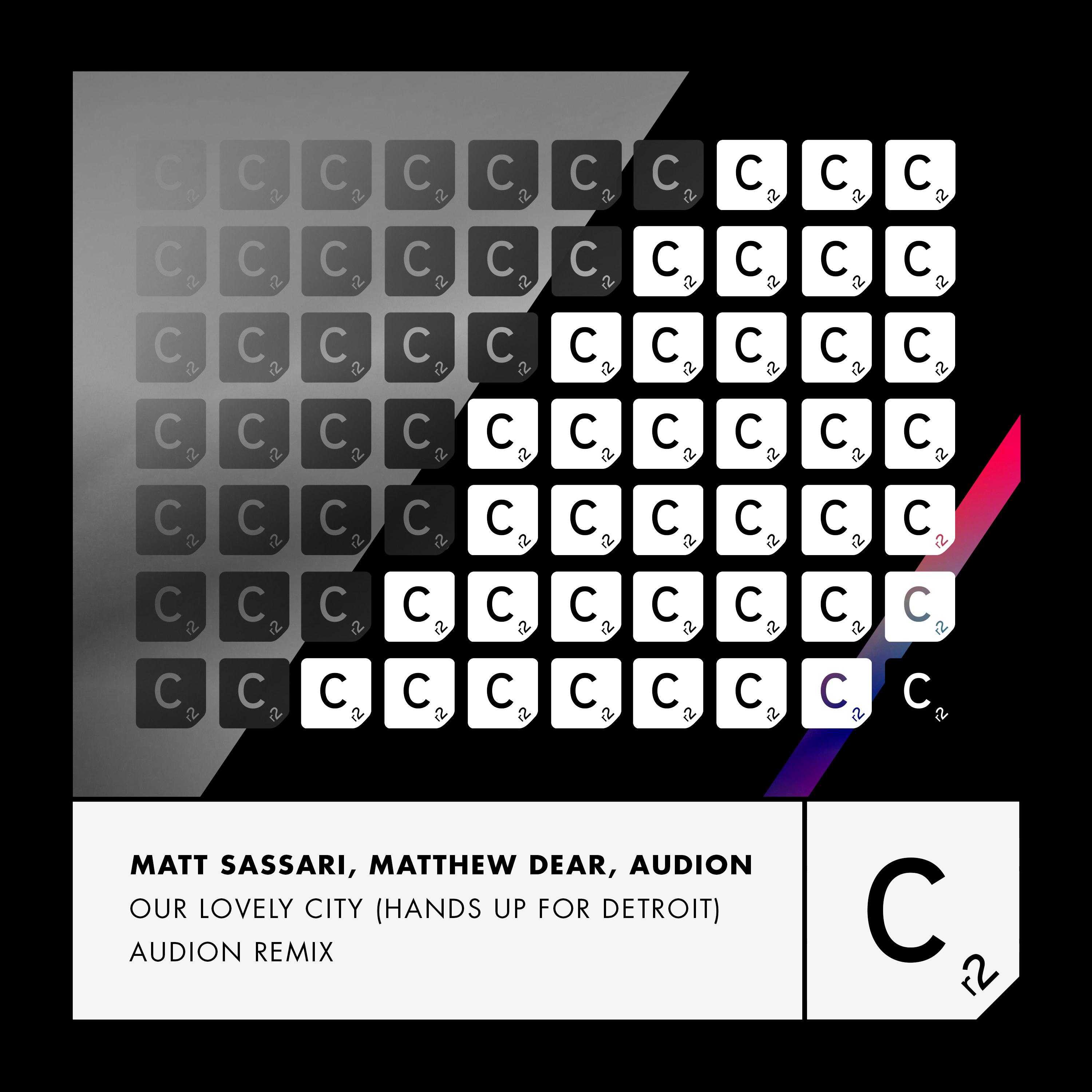 Our Lovely City (Hands Up For Detroit) (Audion Remix)