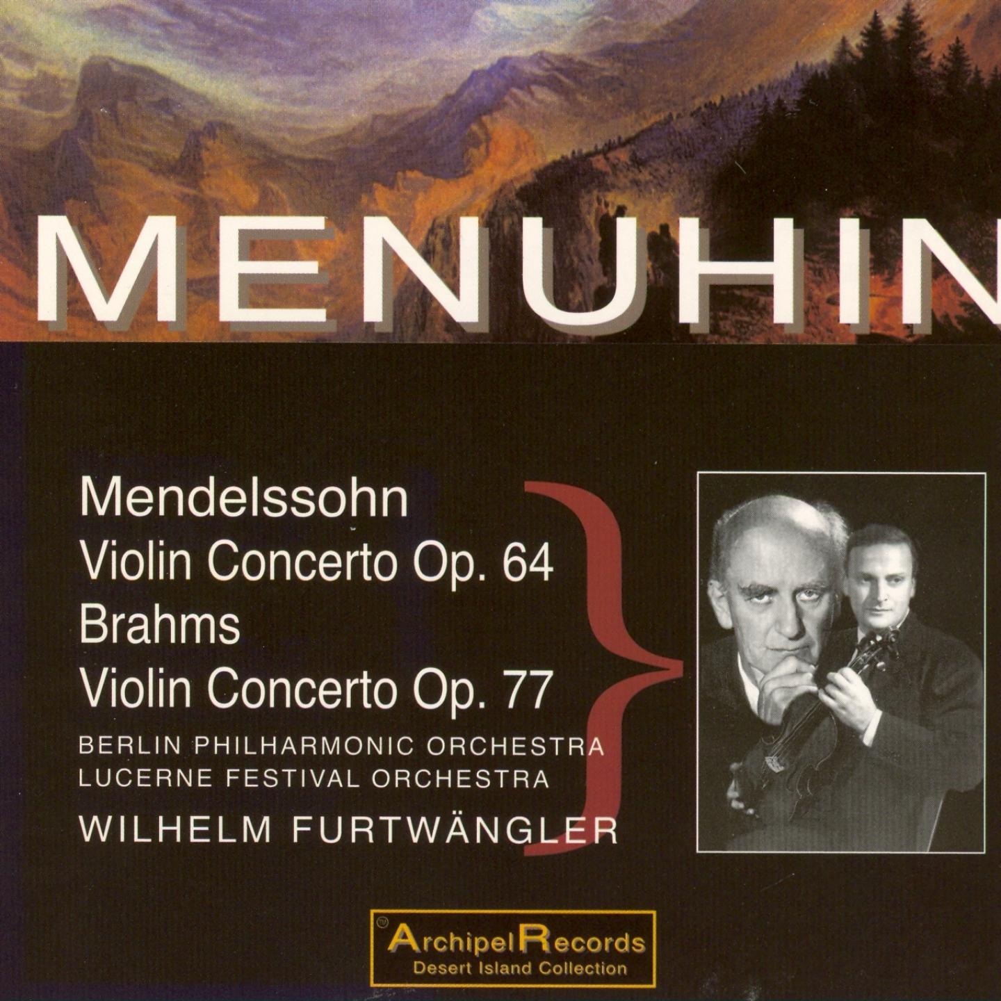 Mendelssohn & Brahms: Violin Concertos Op. 64 & Op. 77专辑
