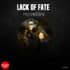 Lack 0f Fate - Luminous Artifact