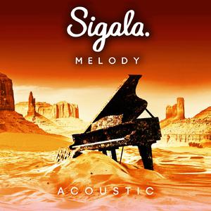 Sigala - Melody （降8半音）