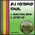 Run Pon Dem / Step Up