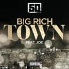 Big Rich Town专辑