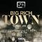 Big Rich Town专辑