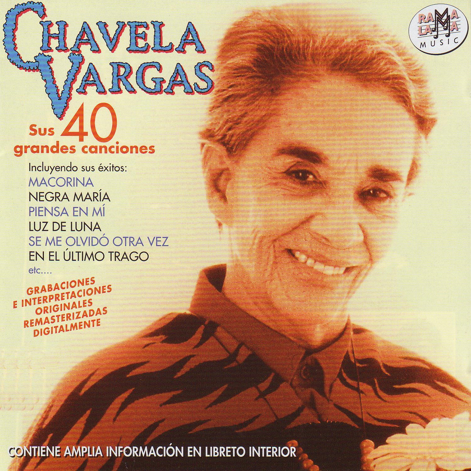 Chavela Vargas. Sus 40 Grandes Canciones