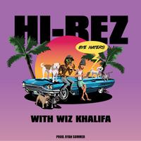 Hi - Rez、Wiz Khalifa - Bye Haters (精消 带伴唱)伴奏