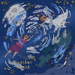 Jupiter Night (Official Version) 伴奏