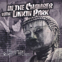In The Chamber with Linkin Park专辑