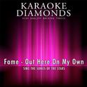 Out Here On My Own (Karaoke Version) [Originally Performed By Fame]专辑