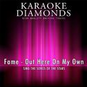 Out Here On My Own (Karaoke Version) [Originally Performed By Fame]专辑