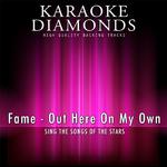 Out Here On My Own (Karaoke Version) [Originally Performed By Fame]专辑