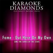 Out Here On My Own (Karaoke Version) [Originally Performed By Fame]