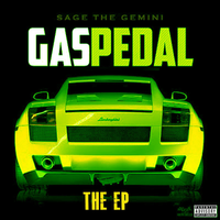 Gas Pedal - Sage the Gemini (karaoke) 带和声伴奏
