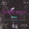 Deejay - Catch my breath
