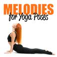 Melodies for Yoga Poses