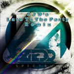 Spectrum (JJDs 'Late to the Party' Remix)专辑