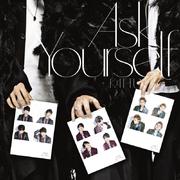 Ask Yourself (初回限定盤)