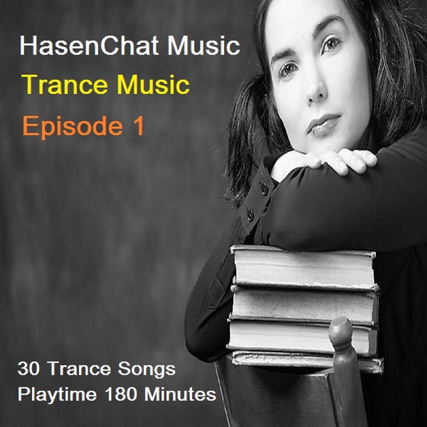 Trance Music, Ep. One