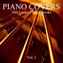 Piano Covers: 20th Century Masterworks, Vol. 2专辑