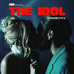 The Idol Episode 5 Part 2 (Music from the HBO Original Series)专辑