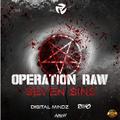 Seven Sins (Operation Raw Anthem)